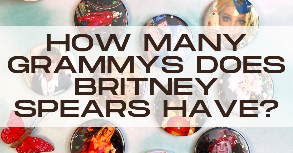 how many grammys does Britney Spears have
