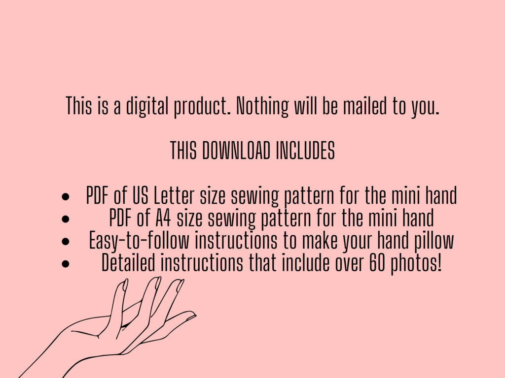 What the Mini Hand Pillow pattern includes: US Letter and A4 PDFs, plus instructions with over 60 photos